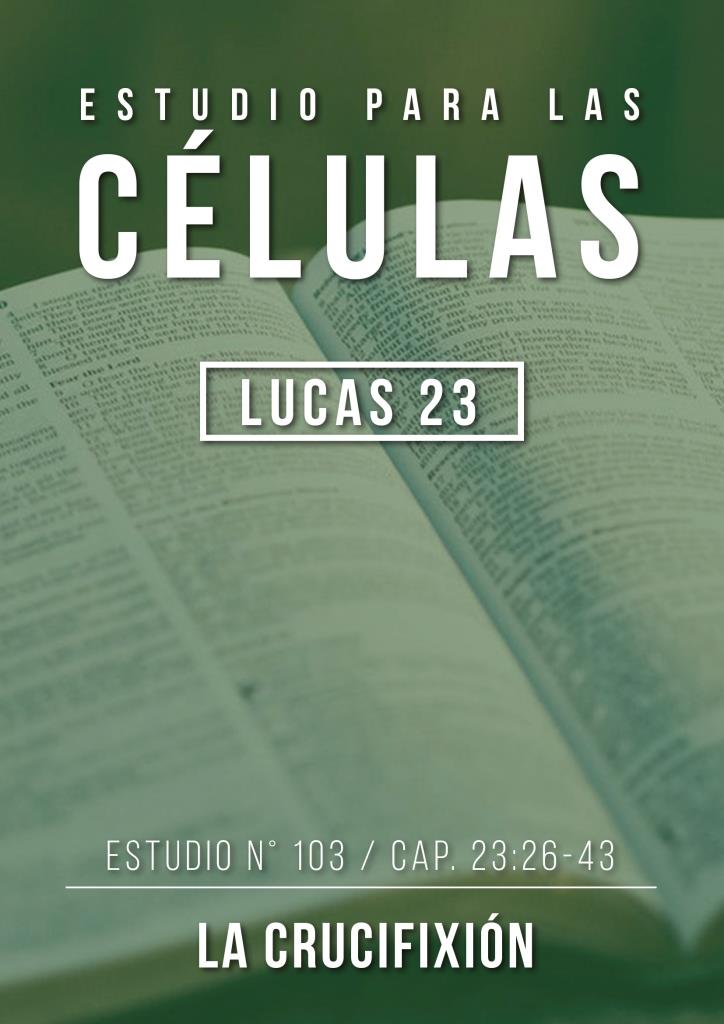 Estudio 103 Capítulo 22:26-43
